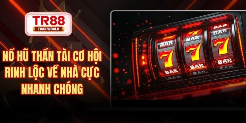 nổ hũ thần tài