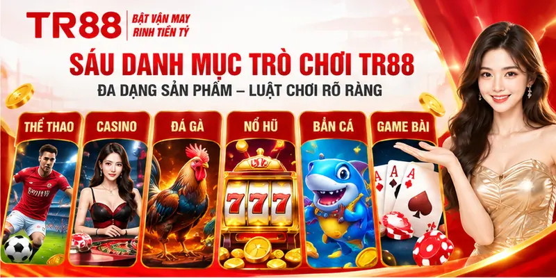 Sáu danh mục trò chơi trên TR88